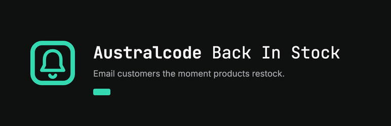 Australcode Back In Stock For WooCommerce Preview Wordpress Plugin - Rating, Reviews, Demo & Download
