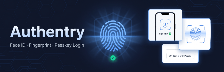 Authentry – Face ID, Fingerprint & Passkey Login Preview Wordpress Plugin - Rating, Reviews, Demo & Download