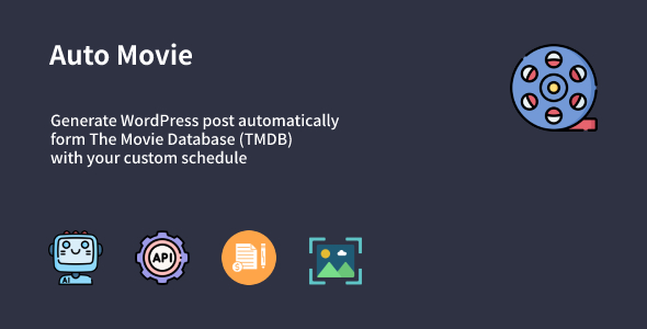 Auto Movie – Automatic Movie Posts Generator Plugin For WordPress Preview - Rating, Reviews, Demo & Download