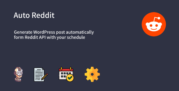 Auto Reddit – Automatic Reddit Posts Generator Plugin For WordPress Preview - Rating, Reviews, Demo & Download
