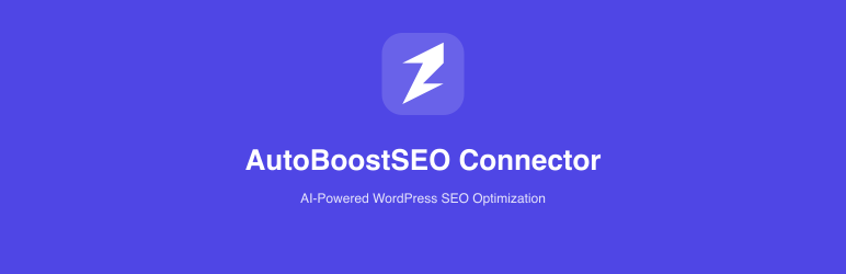 AutoBoostSEO Connector Preview Wordpress Plugin - Rating, Reviews, Demo & Download