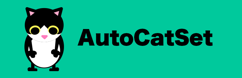 AutoCatSet Preview Wordpress Plugin - Rating, Reviews, Demo & Download