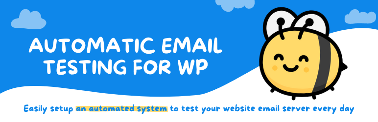 Automatic Email Testing For WP Preview Wordpress Plugin - Rating, Reviews, Demo & Download