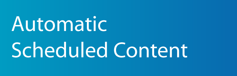 Automatic Scheluded Content Preview Wordpress Plugin - Rating, Reviews, Demo & Download
