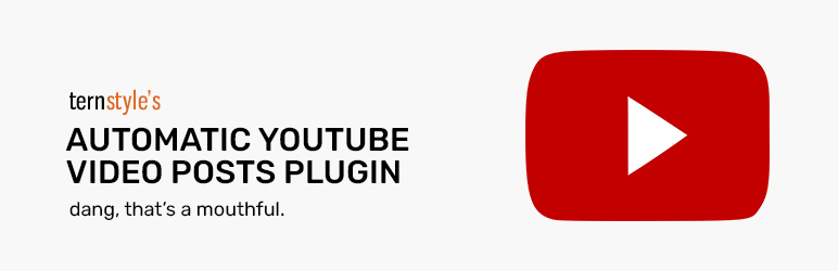 Automatic Youtube Video Posts Plugin Preview - Rating, Reviews, Demo & Download