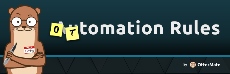 Automation Rules Preview Wordpress Plugin - Rating, Reviews, Demo & Download