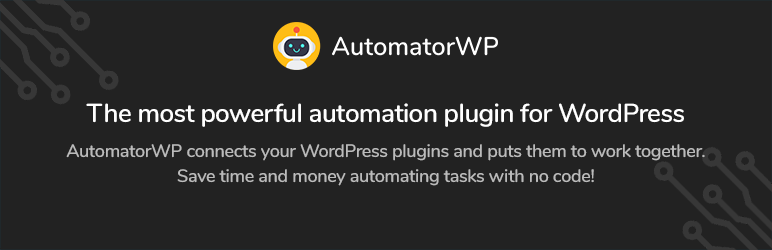 AutomatorWP – Automator Plugin For No-code Automations, Webhooks & Custom Integrations In WordPress Preview - Rating, Reviews, Demo & Download