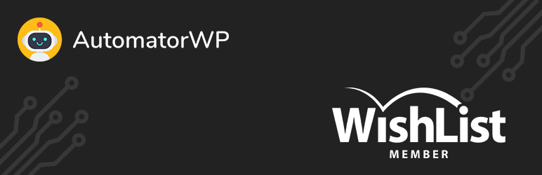 AutomatorWP – WishList Member Integration Preview Wordpress Plugin - Rating, Reviews, Demo & Download