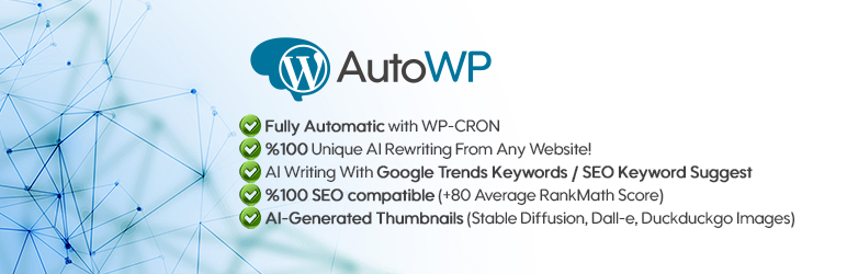 AutoWP – AI Content Writer & Rewriter Preview Wordpress Plugin - Rating, Reviews, Demo & Download
