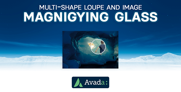 Avada Builder – Multi-Shape Loupe And Image Magnifying Glass For Avada Live (v7+) Preview Wordpress Plugin - Rating, Reviews, Demo & Download