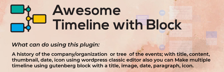 Awesome Timeline With Block Preview Wordpress Plugin - Rating, Reviews, Demo & Download