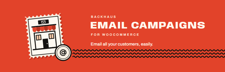 BackHAUS Email Campaigns For WooCommerce Preview Wordpress Plugin - Rating, Reviews, Demo & Download