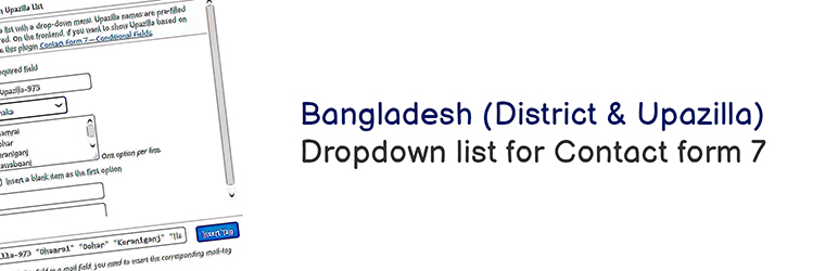 Bangladesh (District & Upazilla) Dropdown List For Contact Form 7 Preview Wordpress Plugin - Rating, Reviews, Demo & Download