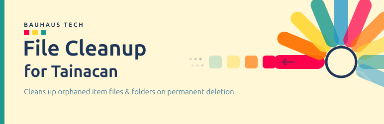 Bauhaus File Cleanup For Tainacan Preview Wordpress Plugin - Rating, Reviews, Demo & Download