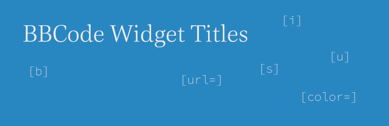 BBCode Widget Titles Preview Wordpress Plugin - Rating, Reviews, Demo & Download