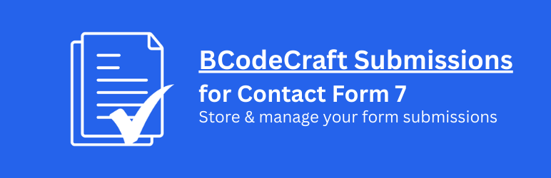BCodeCraft Submissions For Contact Form 7 Preview Wordpress Plugin - Rating, Reviews, Demo & Download