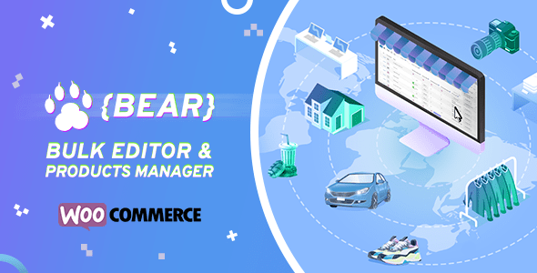 BEAR – WooCommerce Bulk Edit And Products Manager Professional – Products Bulk Edit Preview Wordpress Plugin - Rating, Reviews, Demo & Download