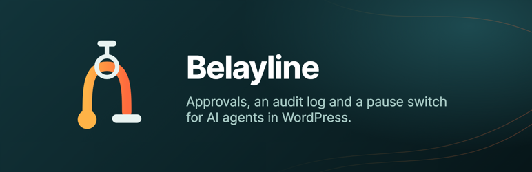 Belayline Agent Governance Preview Wordpress Plugin - Rating, Reviews, Demo & Download