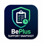 BePlus Support Snapshot