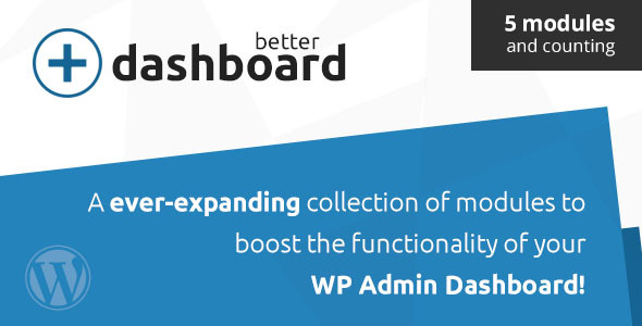 Better Dashboard – The Ultimate WP Admin Enhancer Preview Wordpress Plugin - Rating, Reviews, Demo & Download