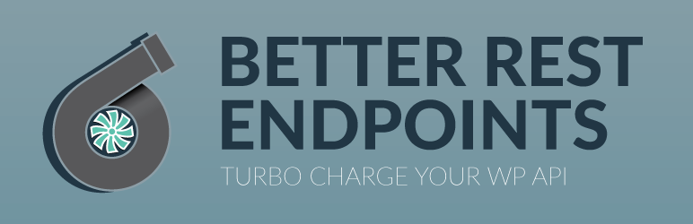 Better Rest Endpoints Preview Wordpress Plugin - Rating, Reviews, Demo & Download