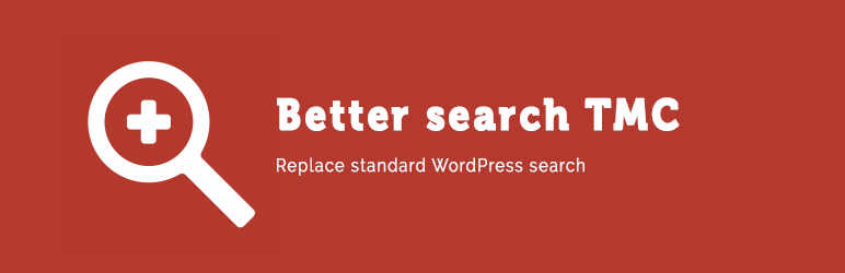 Better Search TMC Preview Wordpress Plugin - Rating, Reviews, Demo & Download