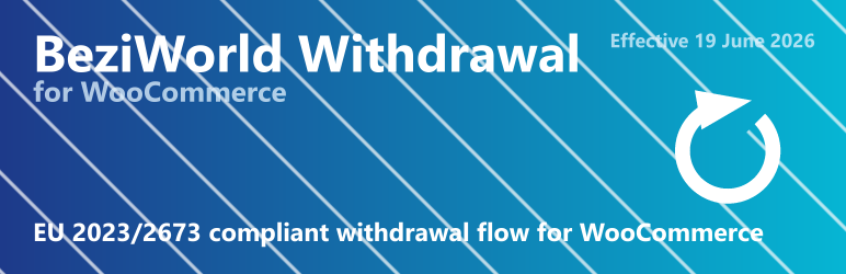BeziWorld Withdrawal For WooCommerce Preview Wordpress Plugin - Rating, Reviews, Demo & Download
