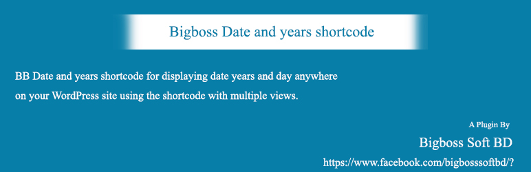 Bigboss Date And Years Shortcode Preview Wordpress Plugin - Rating, Reviews, Demo & Download