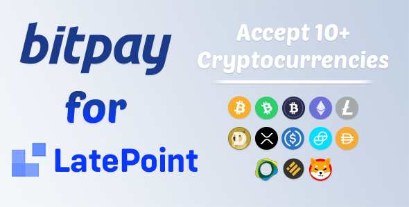 BitPay For LatePoint Preview Wordpress Plugin - Rating, Reviews, Demo & Download