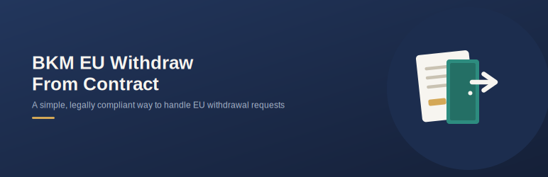 BKM EU Withdraw From Contract Preview Wordpress Plugin - Rating, Reviews, Demo & Download