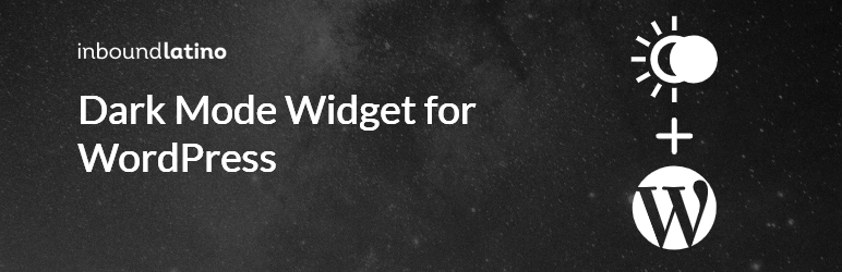 Blackout: Dark Mode Widget Preview Wordpress Plugin - Rating, Reviews, Demo & Download