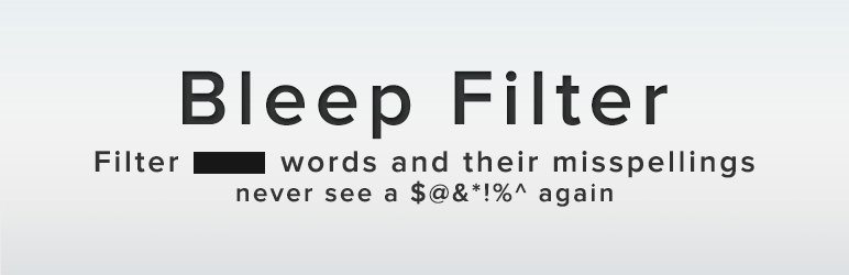 Bleep Filter Preview Wordpress Plugin - Rating, Reviews, Demo & Download