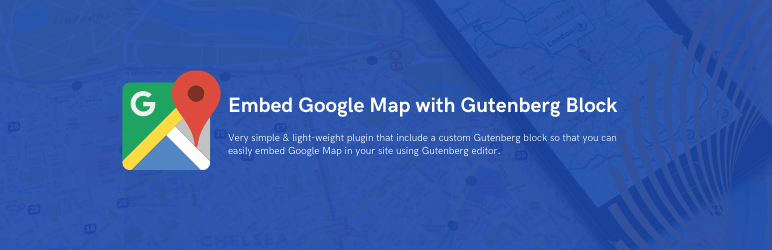 Block For Embed Google Maps Preview Wordpress Plugin - Rating, Reviews, Demo & Download