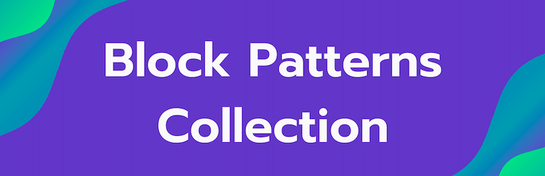 Block Patterns Collection Preview Wordpress Plugin - Rating, Reviews, Demo & Download