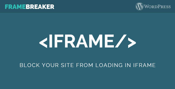 Block Site From Loading In Iframe – Frame Breaker WordPress Plugin Preview - Rating, Reviews, Demo & Download