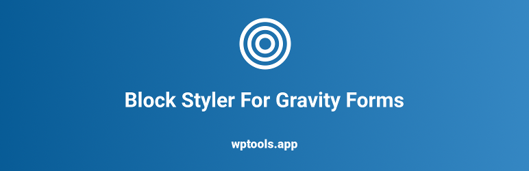 Block Styler For Gravity Forms Preview Wordpress Plugin - Rating, Reviews, Demo & Download