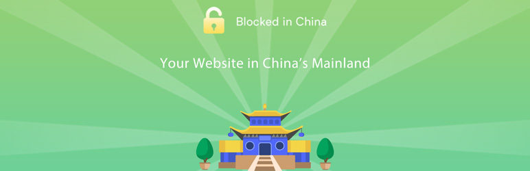 Blocked In China | Check If Your Site Is Available In The Chinese Mainland Preview Wordpress Plugin - Rating, Reviews, Demo & Download