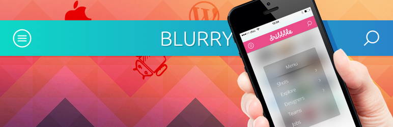 Blurry – Mobile Menu Preview Wordpress Plugin - Rating, Reviews, Demo & Download
