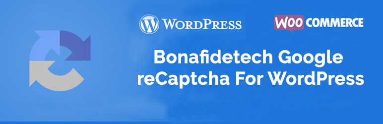 Bonafide Tech Google Recaptcha Plugin for Wordpress Preview - Rating, Reviews, Demo & Download