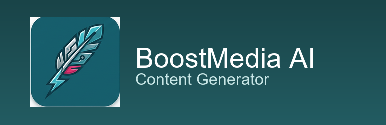 BoostMedia AI Content Generator Preview Wordpress Plugin - Rating, Reviews, Demo & Download