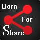 Born For Share