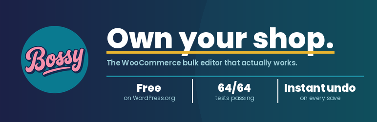 Bossy Bulk Editor For WooCommerce Preview Wordpress Plugin - Rating, Reviews, Demo & Download