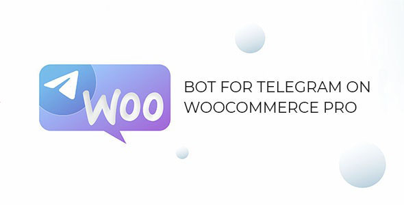 Bot For Telegram On WooCommerce PRO Preview Wordpress Plugin - Rating, Reviews, Demo & Download