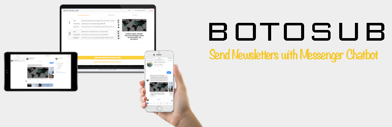 Botosub – Newsletters By Facebook Messenger Chatbot Preview Wordpress Plugin - Rating, Reviews, Demo & Download