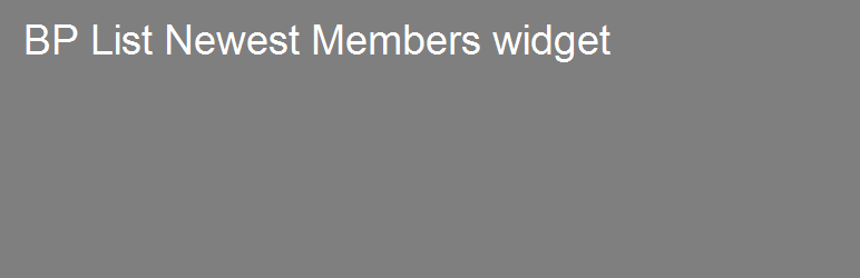 BP List Newest Members Widget Preview Wordpress Plugin - Rating, Reviews, Demo & Download