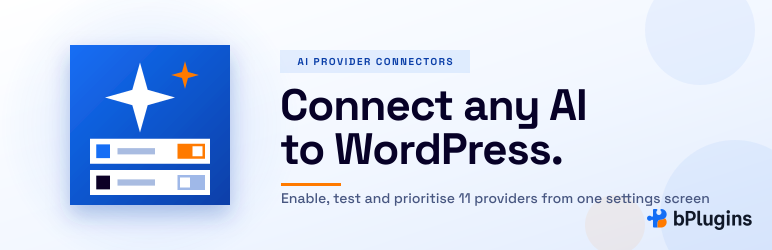 BPlugins AI Provider Connectors Preview - Rating, Reviews, Demo & Download