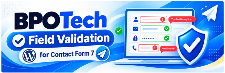 BPOTech Field Validation For Contact Form 7 Preview Wordpress Plugin - Rating, Reviews, Demo & Download