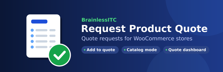 BrainlessITC Request Product Quote For WooCommerce Preview Wordpress Plugin - Rating, Reviews, Demo & Download