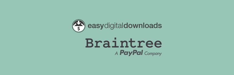 Braintree For Easy Digital Downloads Preview Wordpress Plugin - Rating, Reviews, Demo & Download