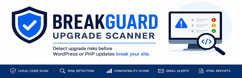 BreakGuard Upgrade Scanner Preview Wordpress Plugin - Rating, Reviews, Demo & Download